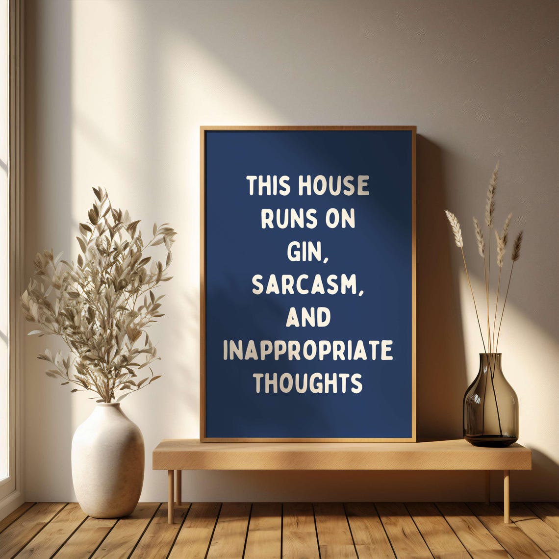 This House Runs on Gin Sarcasm Inappropriate Thoughts Poster - Image 4