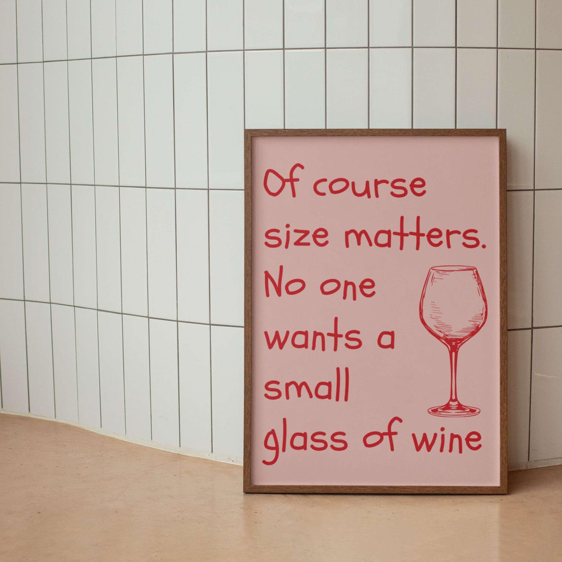 Of Course Size Matters Funny Wine Glass Lovers Cheeky Quote Poster - Image 3