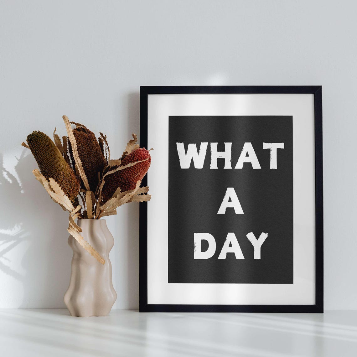 What a Day Sarcastic Sage Green Minimalist Typography Quote Poster - Image 5