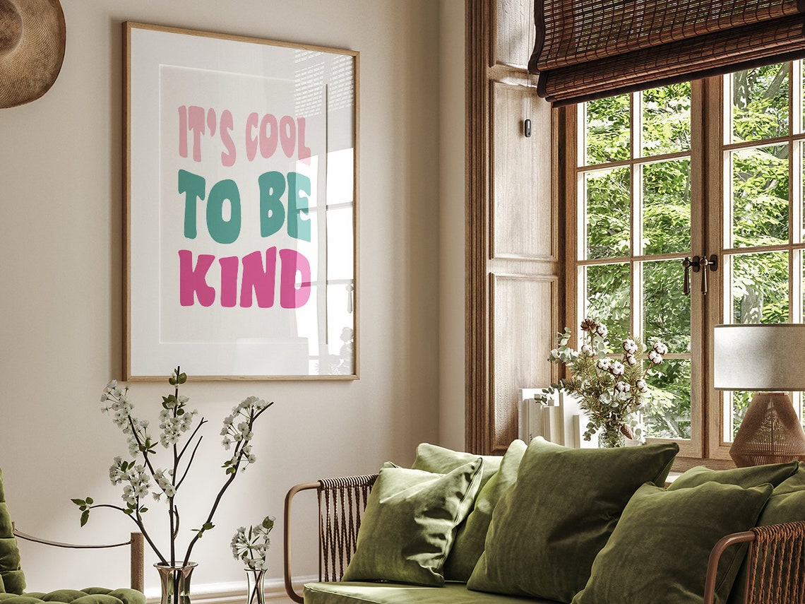 Its Cool To Be Kind Groovy Tricolor Retro Typography Wall Poster - Image 3