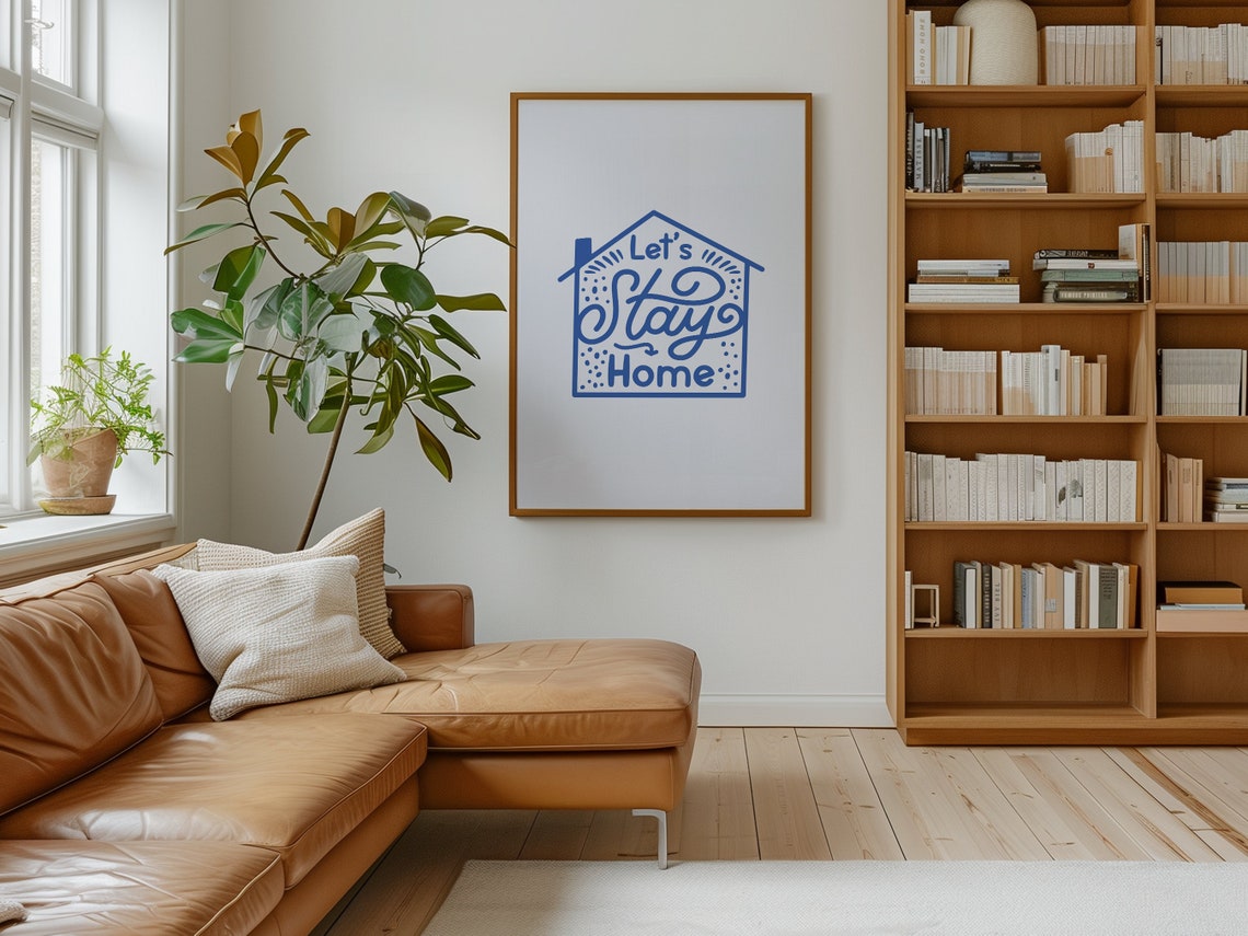 Let's Stay Home Hand Lettered House Blue Script Cozy Quote Print - Image 2