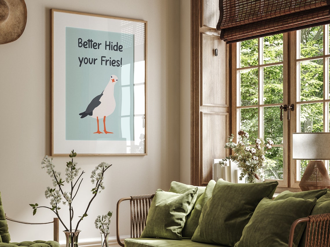 Funny Seagull Better Hide Your Fries Quote Humor Kitchen Poster - Image 4