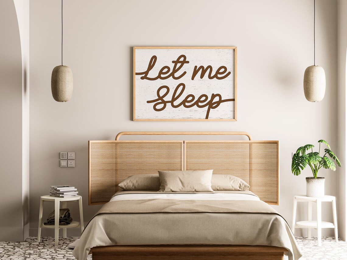Let Me Sleep Rustic Brown Script Bedroom Quote - Image 4