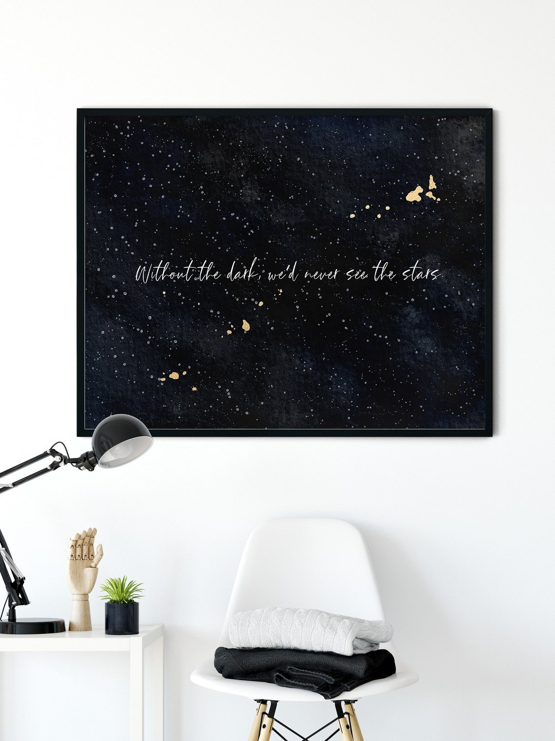 Without The Dark Stars Night Sky Motivational Quote Typography Poster - Image 2