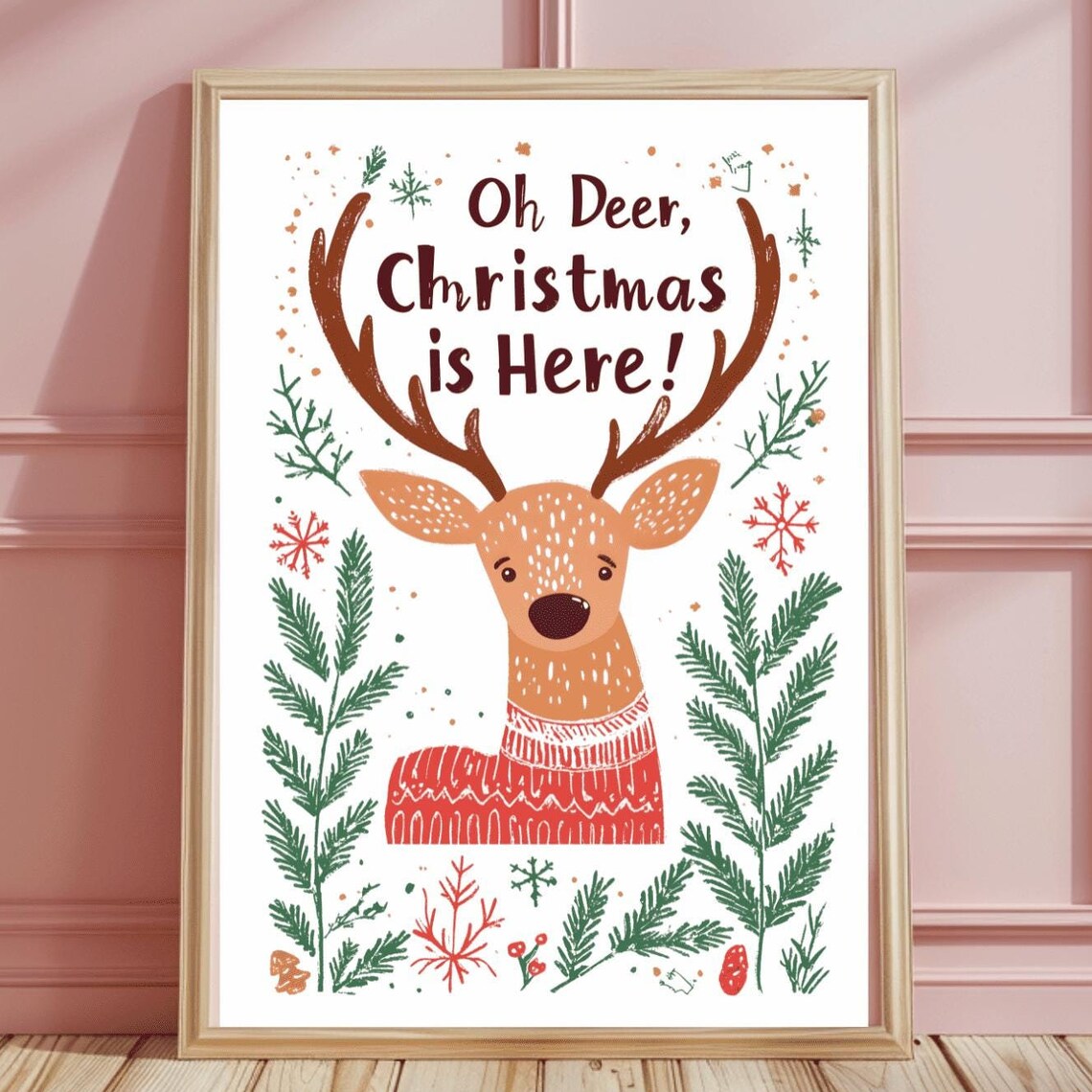 Oh Deer Christmas Is Here Festive Smiling Reindeer Sweater Poster