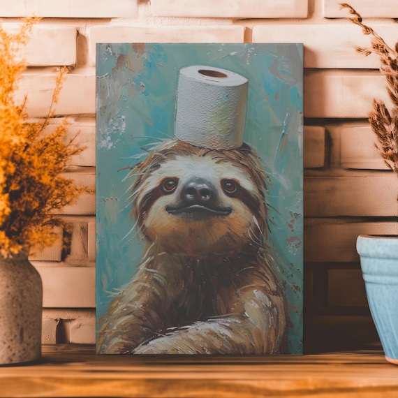Funny Sloth Portrait Balancing a Toilet Paper Roll on Head Poster