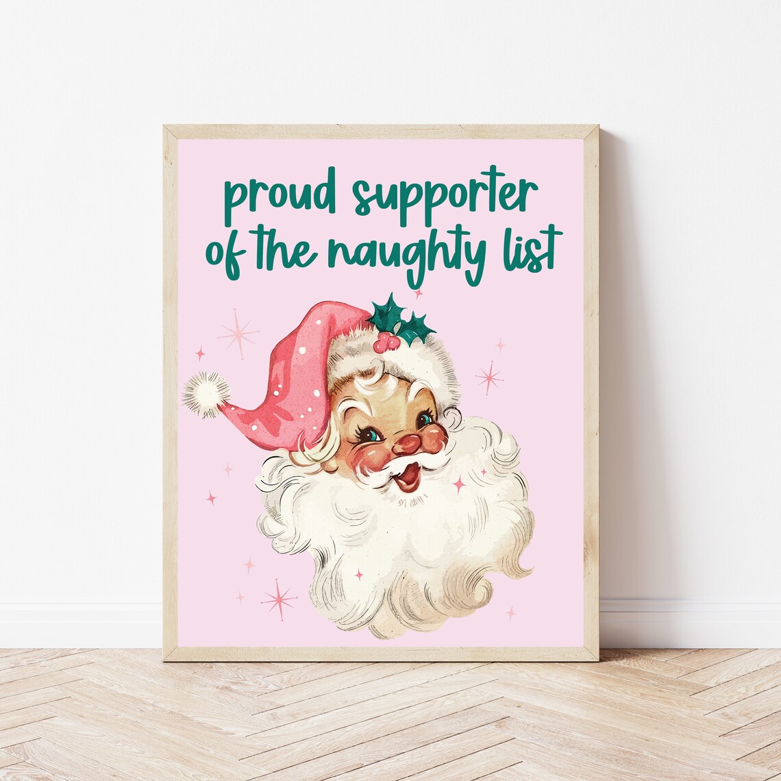 Proud Supporter Of The Naughty List Pink Retro Santa Christmas Art Poster