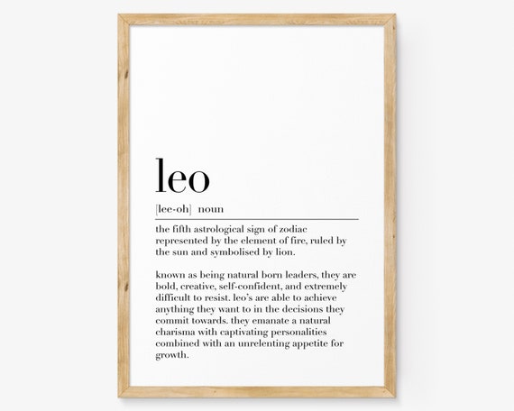 Leo Leo Definition Print Leo Zodiac Art Leo Zodiac Quote Wall Art Astrology Gifts Birthday Gifts Wall Decor