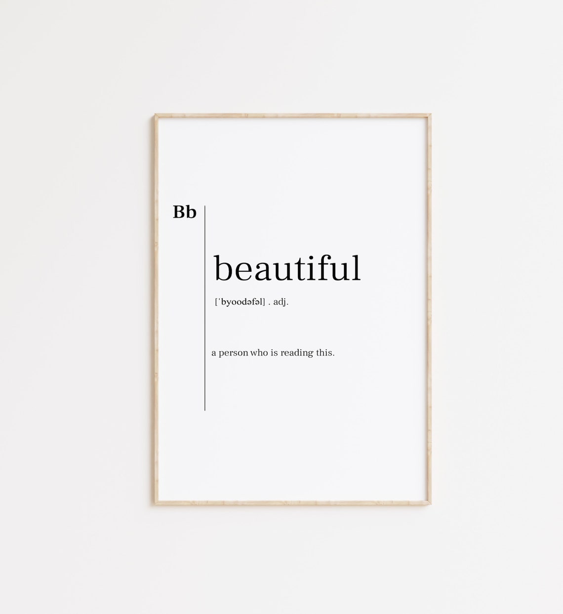 Beautiful Beautiful Print Beautiful Poster Beautiful Sign Beautiful Quote Beautiful Definition Dictionary Print Beautiful Wall Art