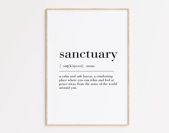 Definition Print Sanctuary Sanctuary Definition Print Quote Print Art Sanctuary Definition Sanctuary Print Minimalist Print