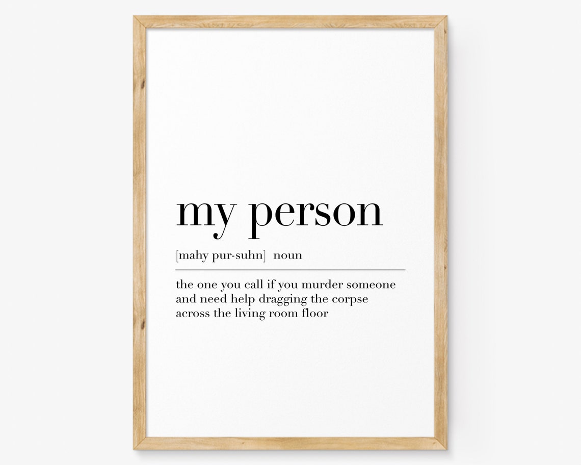 My Person My Person Definition Print My Person Quote Poster My Person Wall Decor My Person Gifts Funny Wall Decor