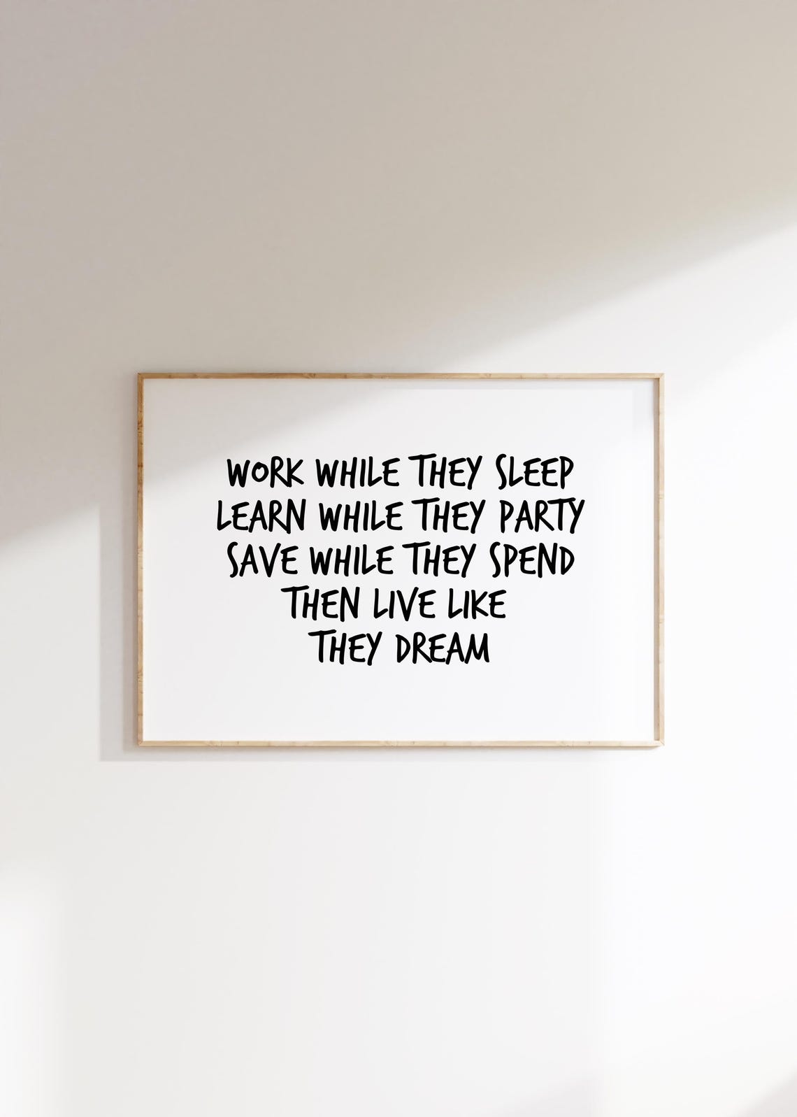 Work While They Sleep Learn While They Party Success Quote Poster