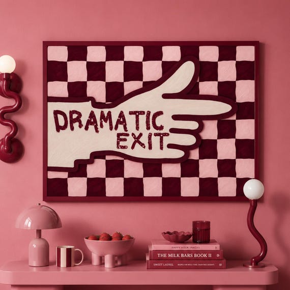 Dramatic Exit Quote Print Horizontal Pink Ruby Checkered Wall Art Hand Drawn Retro Typography Poster Trendy Funny Hallway Entryway Decor