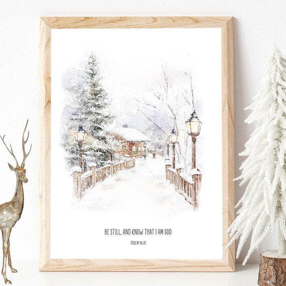 Be Still and Know That I Am God Psalm 46:10 Winter Scene Wall Poster