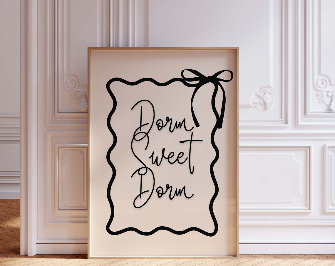 Dorm Sweet Dorm Coquette Bow Black Script Trendy College Room Poster