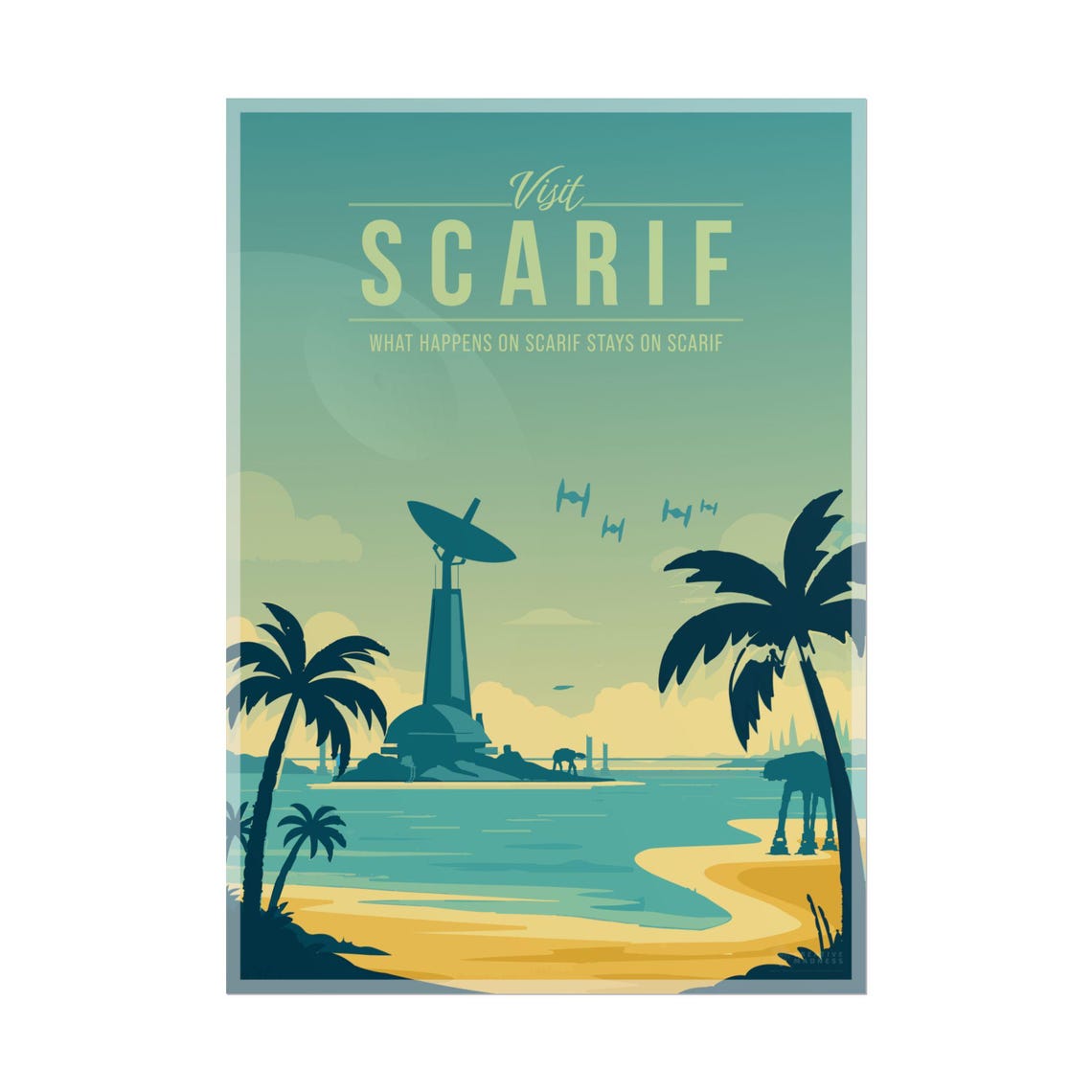 Visit Scarif Star Wars Palm Beach AT AT TIE Fighter Travel Poster