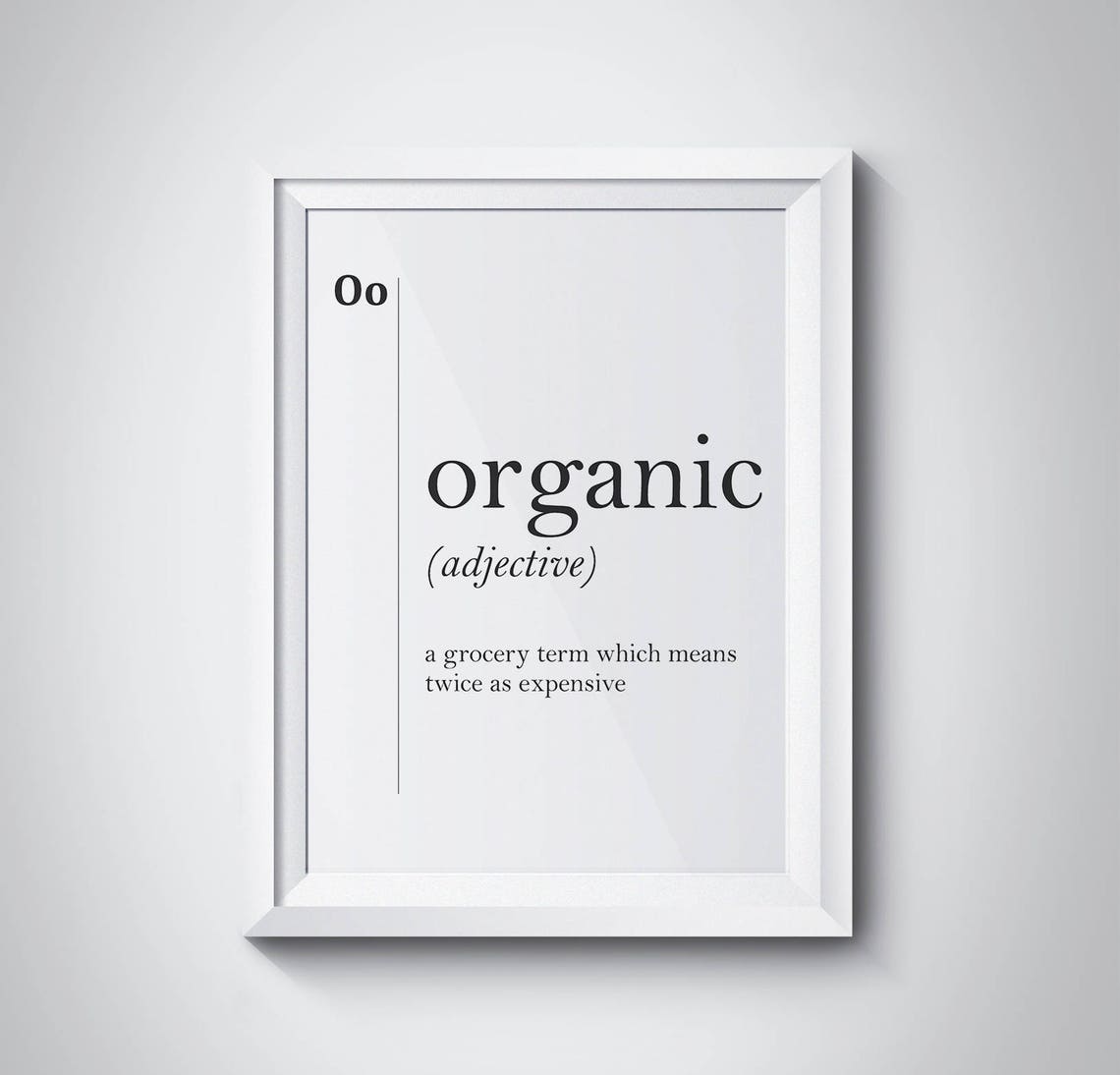 Organic Funny Dictionary Definition Grocery Joke Typography Poster