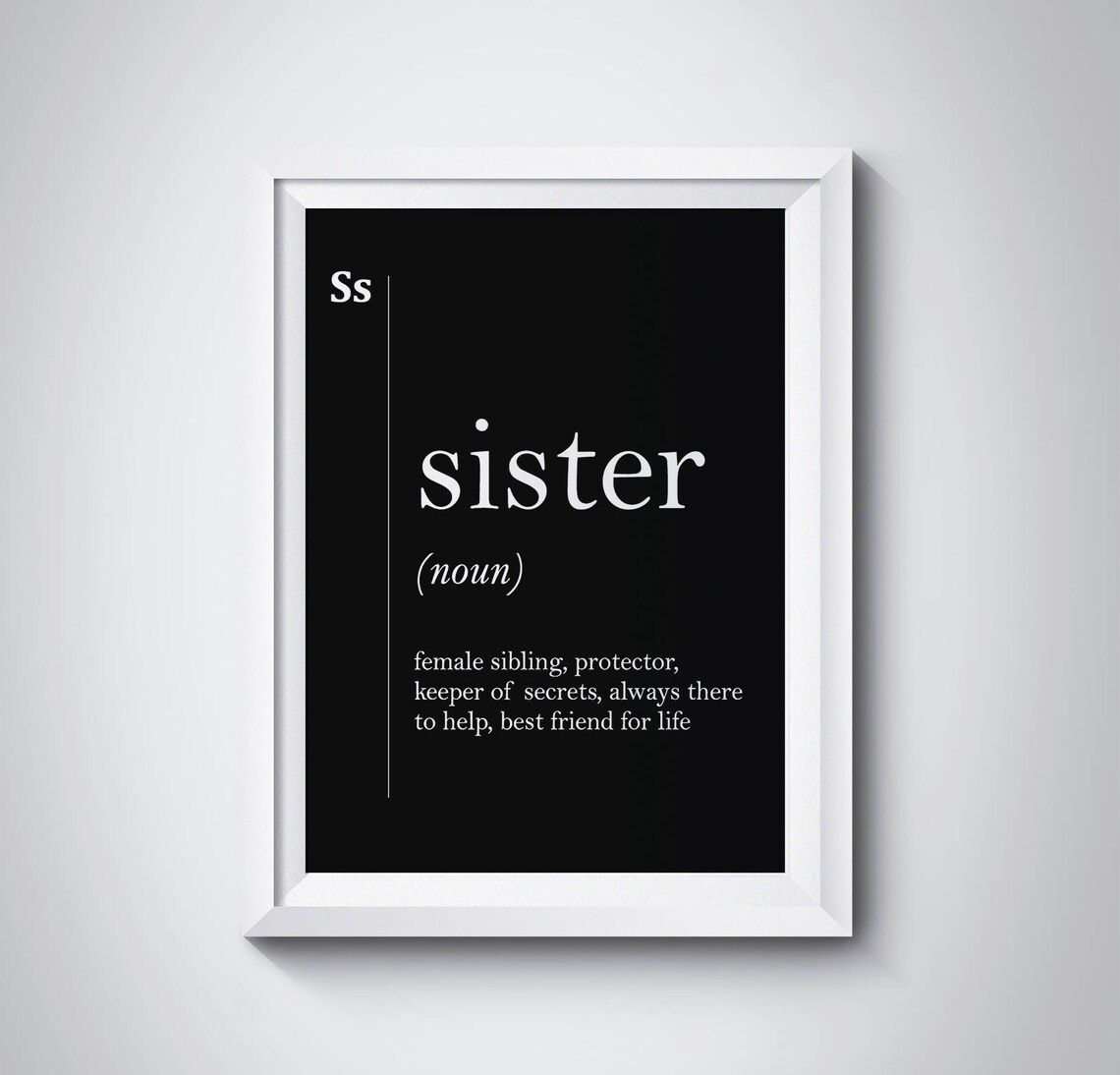 Sister Definition Poster Black and White Family Gift for Sister Decor