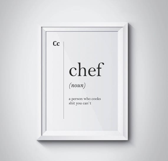 Chef Definition Print Gift For Cook Cooking Funny Kitchen Decor Print Restaurant Wall Decor Cooking Wall Art Mother Gift Poster