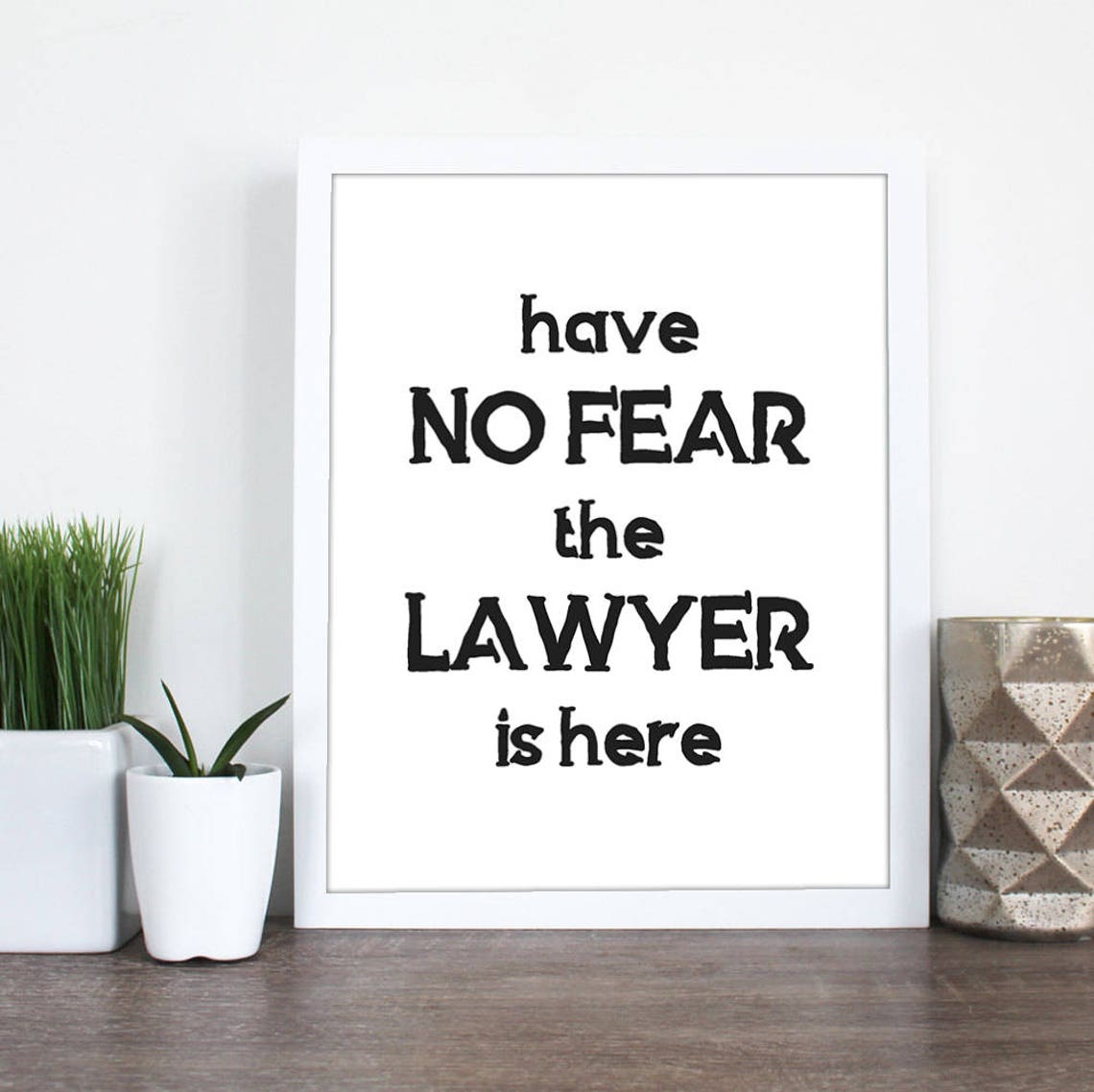 Have No Fear The Lawyer Is Here Attorney Gift Law Graduate Gifts Lawyer Graduation Gift Lawyer Office Decor Law Student Gift Lawyer Wall Art - Image 2
