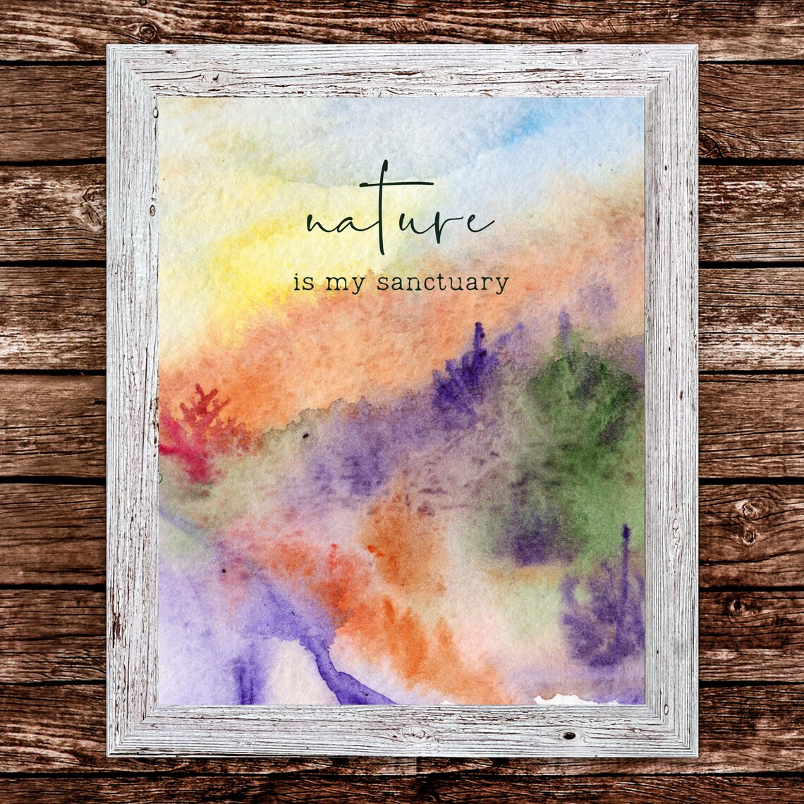 Nature Is My Sanctuary Art Print, Forest Bathing