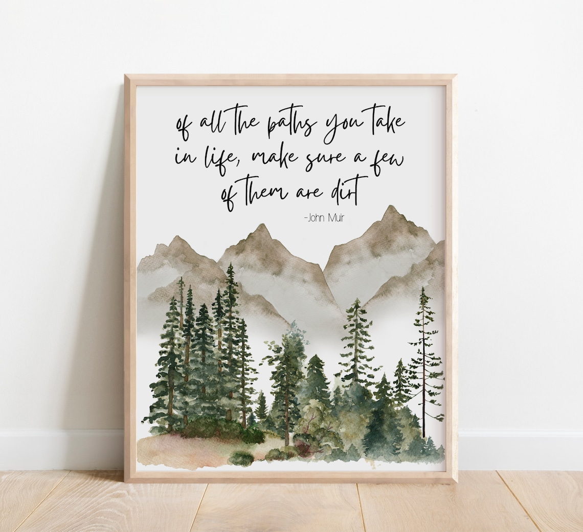 John Muir Quote Watercolor Mountain Forest Art Print