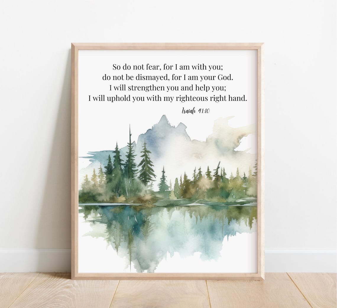 So Do Not Fear Isaiah 41 10 Watercolor Mountain Lake Scripture Print