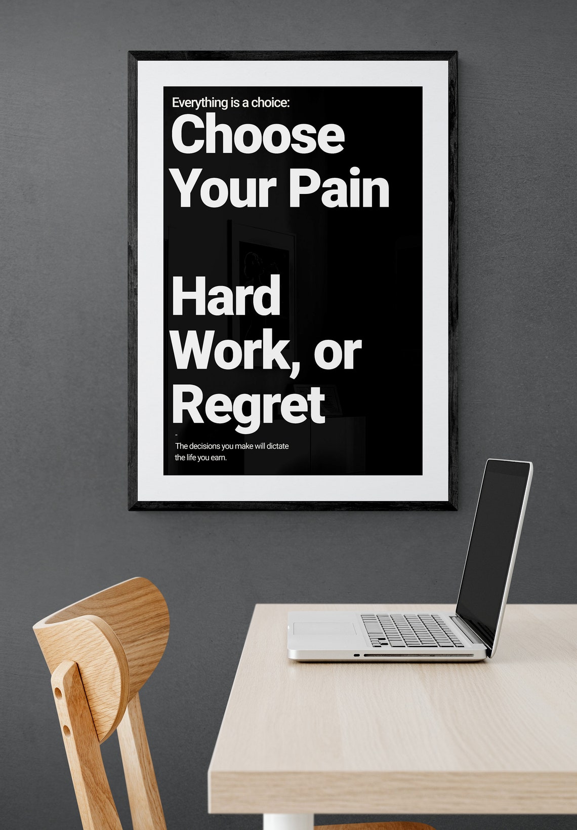 Choose Your Pain Hard Work Or Regret Bold Motivational Poster - Image 2