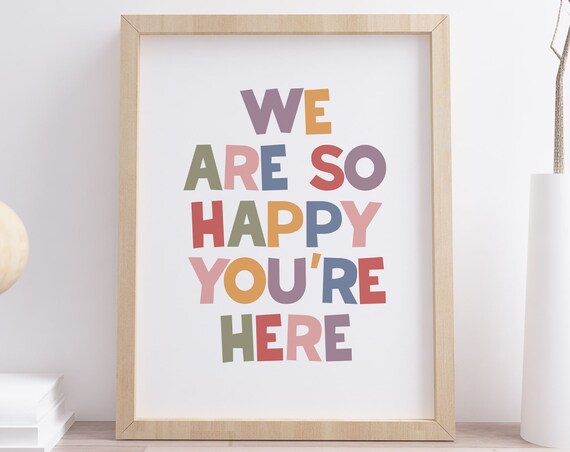 We Are So Happy You Are Here Colorful Welcome Classroom Poster
