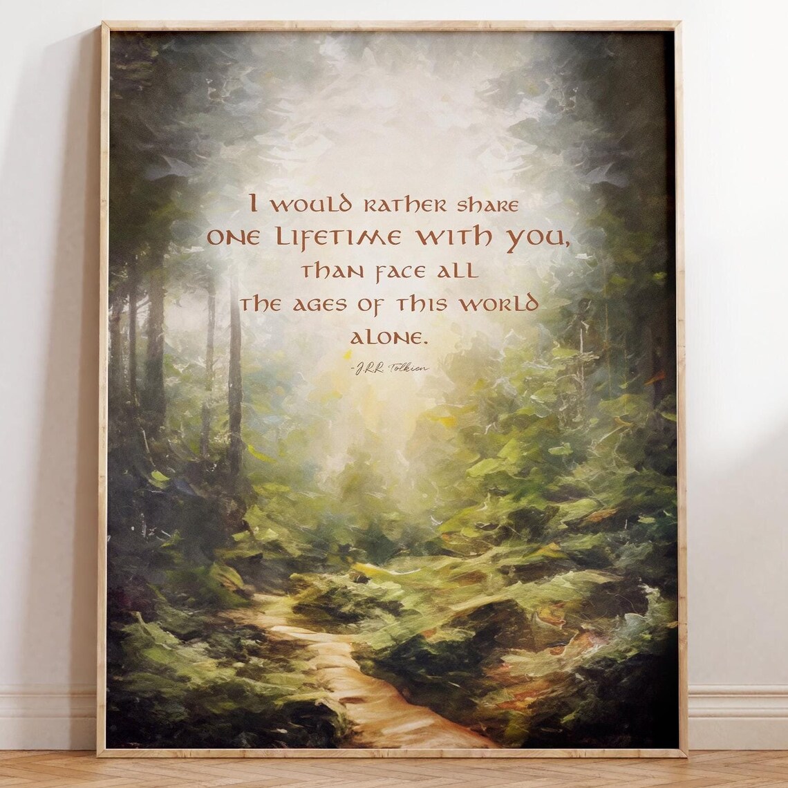 Tolkien Share One Lifetime Sunlit Forest Path Romantic Quote Wall Poster