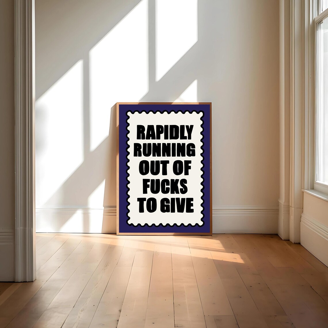 Rapidly Running Out Of Fcks, Funny Typography Print - Image 4