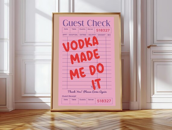 Vodka Made Me Do It Pink Guest Check Ticket Retro Bar Humor Poster
