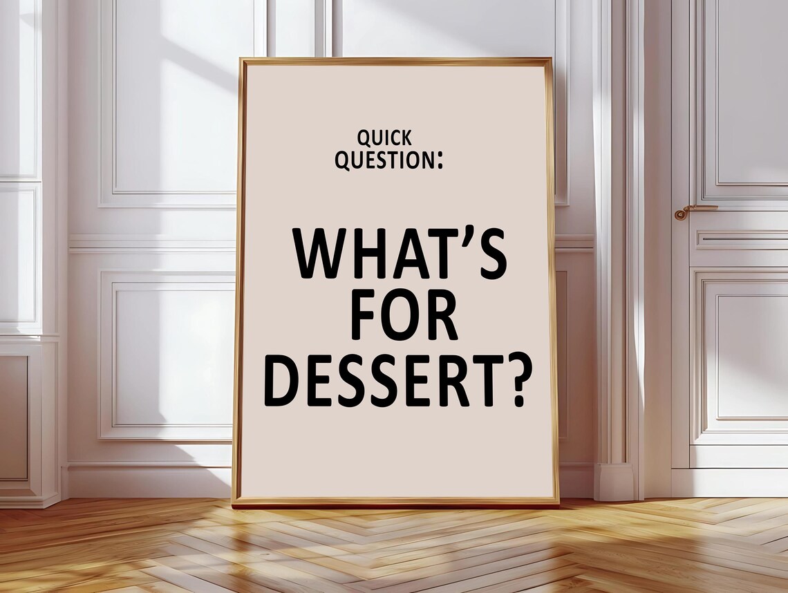 Whats For Dessert? Kitchen Decor Art Print