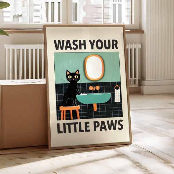 Wash Your Paws Cat Poster Funny Bathroom Print Black Wall Art Toilet Washing Up Humor File
