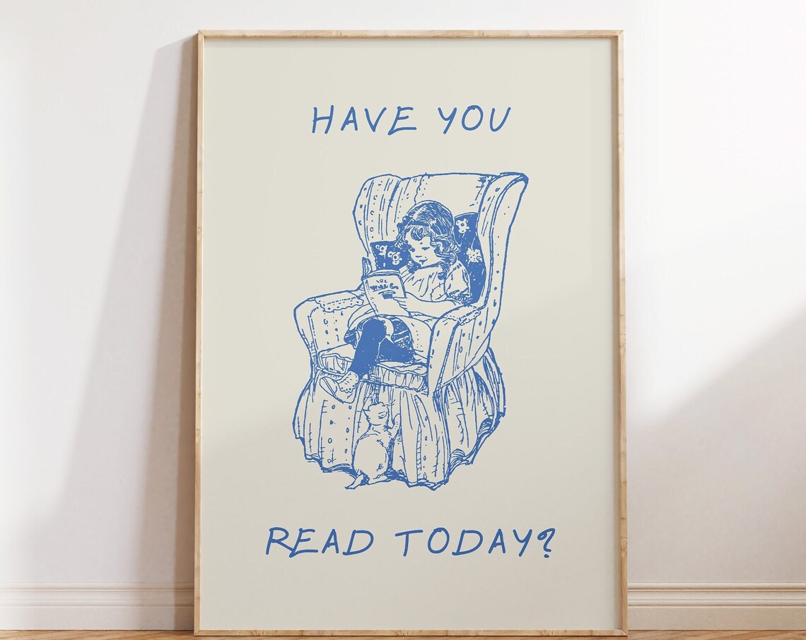Have You Read Today Vintage Book Art Print