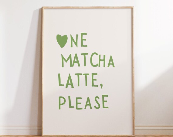 Matcha Latte Print Cute Kitchen Wall Art Matcha Poster Aesthetic Kitchen Decor Minimalist Heart Art Print 1 Print