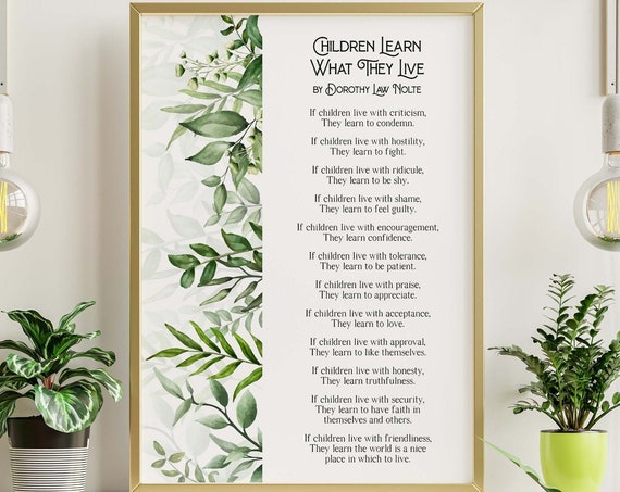 Children Learn What They Live Poem Art Print