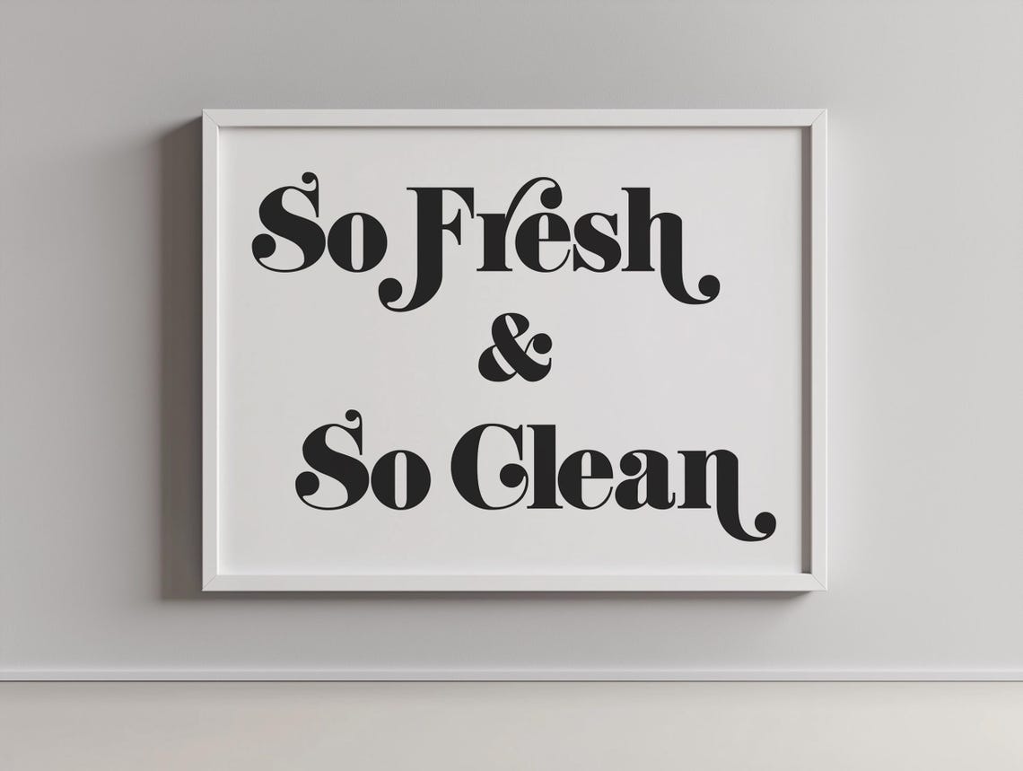 So Fresh So Clean Retro Funny Bathroom Typography Decor Poster - Image 2
