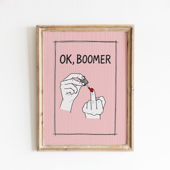 OK Boomer Pink Funny Middle Finger Red Nail Polish Quote Poster