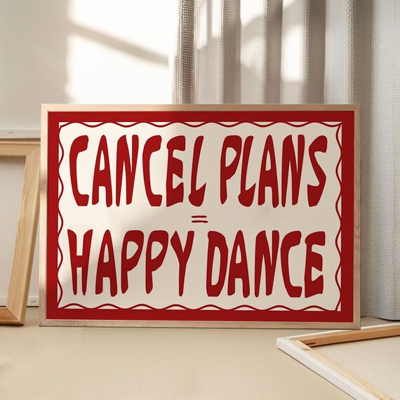 Cancel Plans Happy Dance Red Retro Wavy Typography Quote Wall Poster