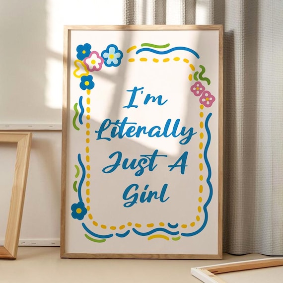 Im Literally Just A Girl Quote Art Poster Trendy Wall Apartment Decor Retro Home Print Printed Gift