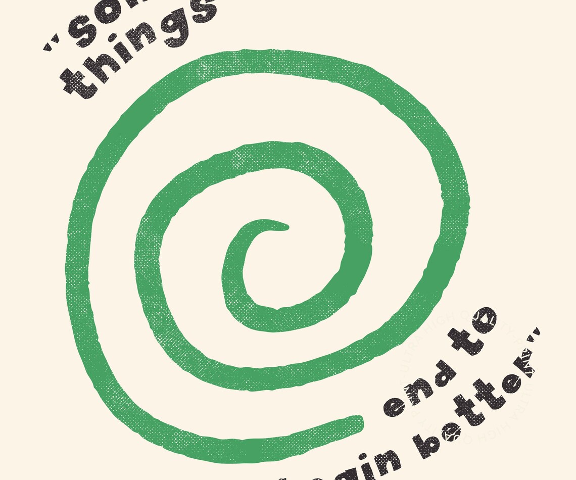 Some Things End To Begin Better Green Spiral Quote Mid Century Print - Image 5