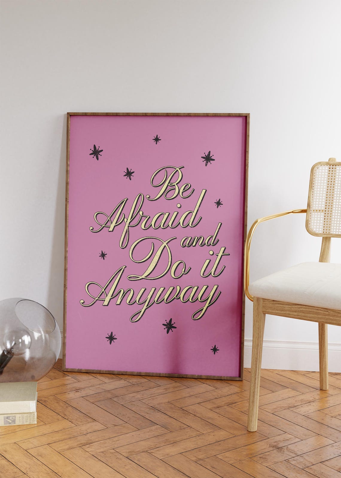 Be Afraid And Do It Anyway Pink Gold Script Motivational Poster