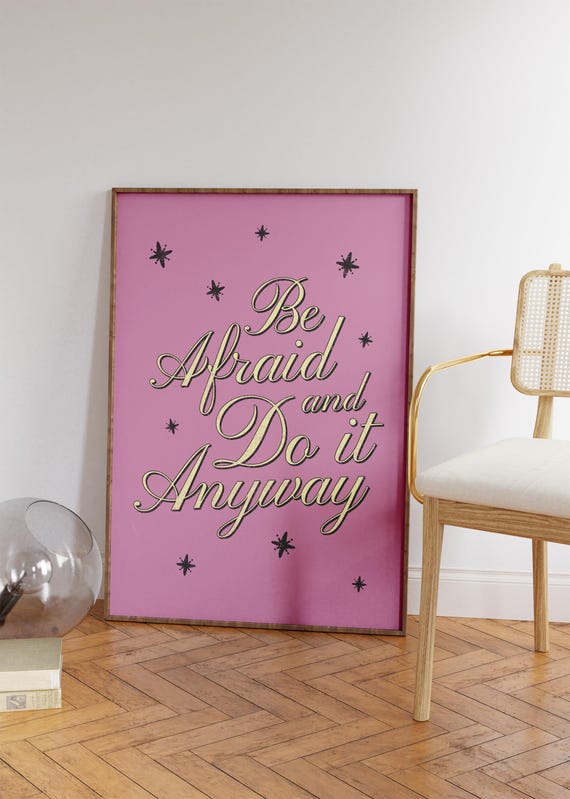 Be Afraid And Do It Anyway Cute Quotes Wall Art Motivational Print Retro Wall Decor Pink Wall Art For Living Room Trendy Wall Art