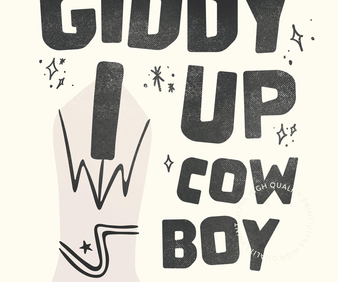 Giddy Up Cowboy Black Boot Western Retro Typography Quote Poster - Image 5