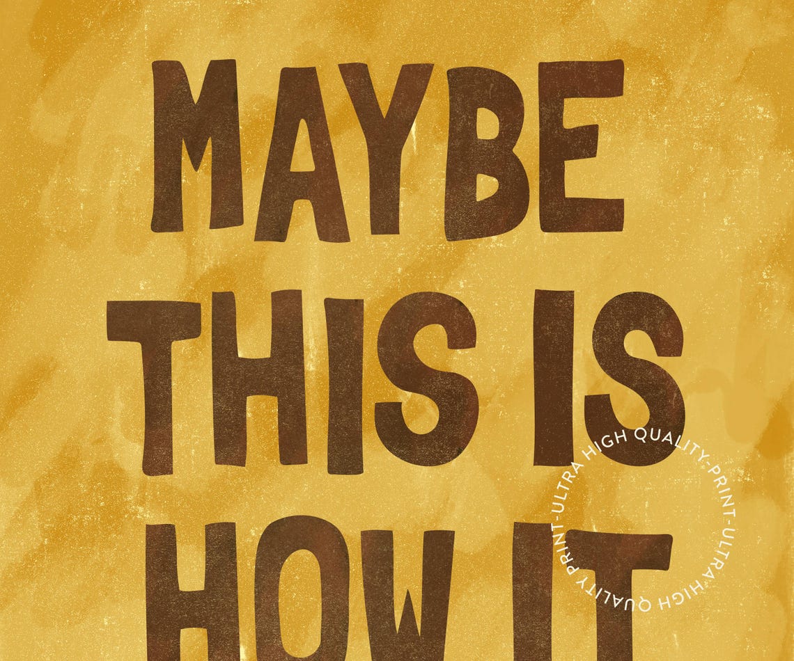 Maybe This Is How It Starts Print Office Apartment Decor Aesthetic Motivational Quotes Cute Living Room Wall Art Minimalistic Prints - Image 5