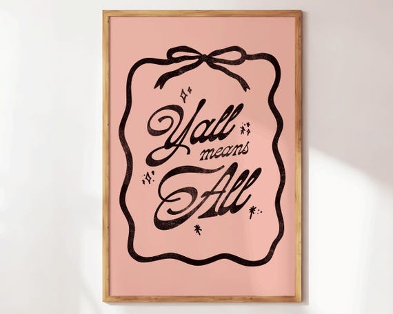 Yall Means All Print Funny Wall Art Funny Bathroom Wall Art Cowboy Funny Gifts Large Living Room Prints Preppy Apartment Decor