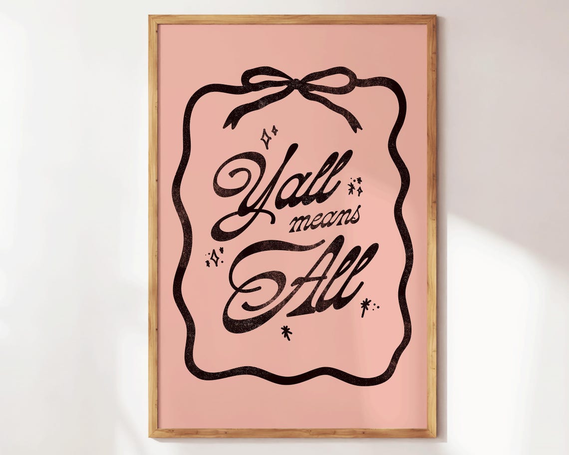 Y'all Means All Black Script Pink Coquette Ribbon Bow Quote Poster