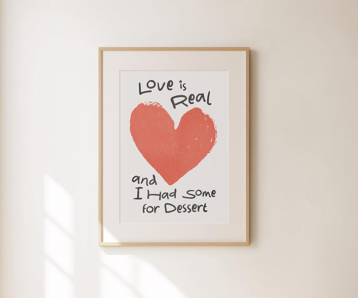 Love Is Real And I Had Some For Dessert Coral Heart Cute Wall Art - Image 2