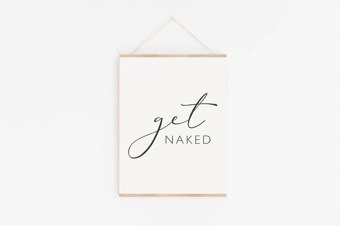 Funny Bathroom Signs Get Naked Poster Print - Image 2